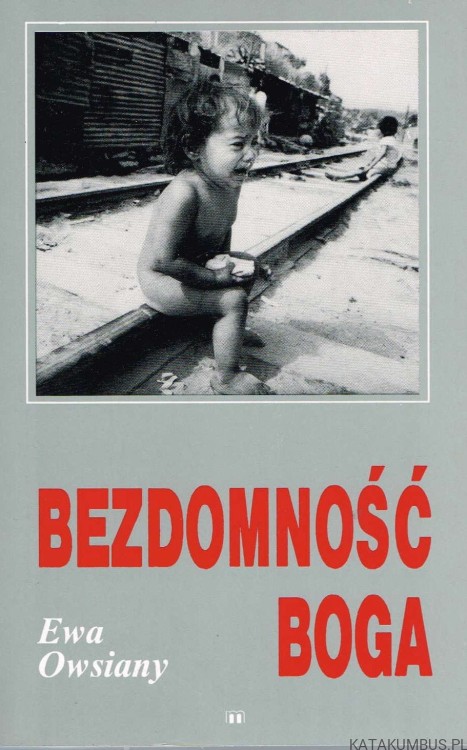 Bezdomność Boga. EWA OWSIANY