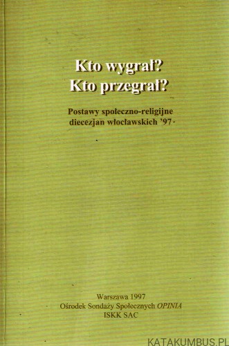 Kto wygrał? Kto przegrał? PRACA ZBIOROWA
