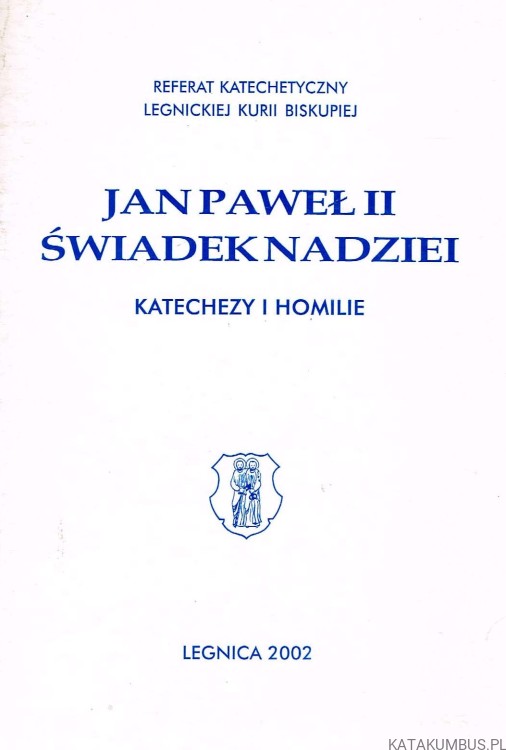 Jan Paweł II Świadek nadziei. MAREK MENDYK