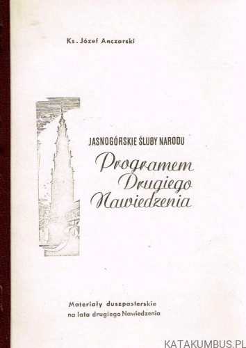 Jasnogórskie Śluby Narod. KS JÓZEF ANCZARSKI