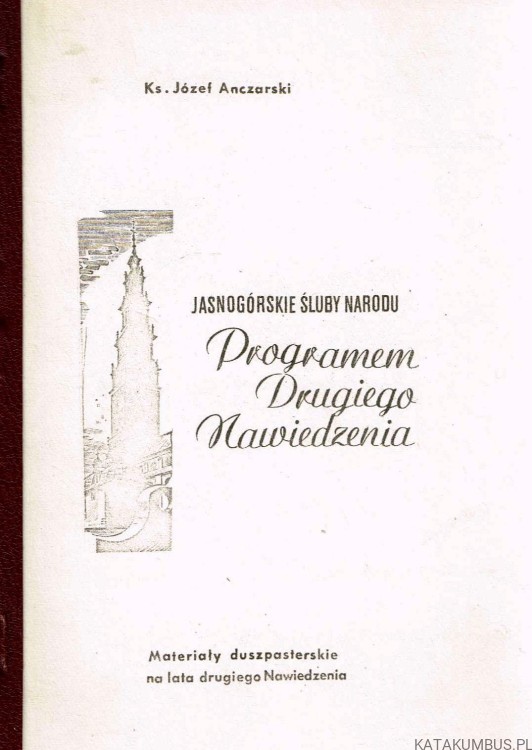 Jasnogórskie Śluby Narod. KS JÓZEF ANCZARSKI
