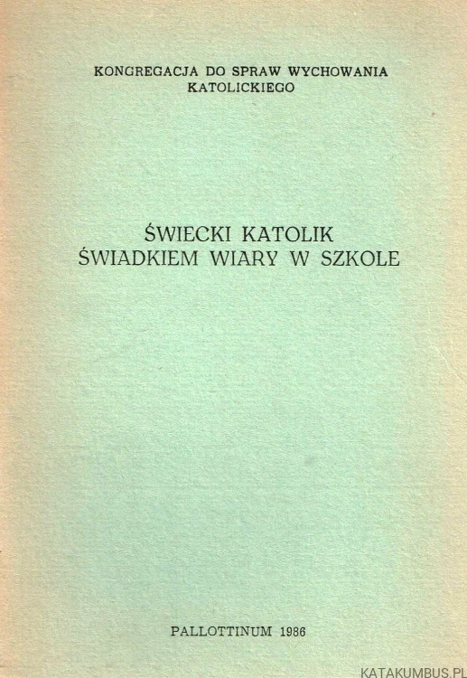 Świecki katolik świadkiem wiary w szkole