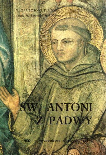 Św. Antoni z Padwy. V. GAMBOSO O.F.M. CONV