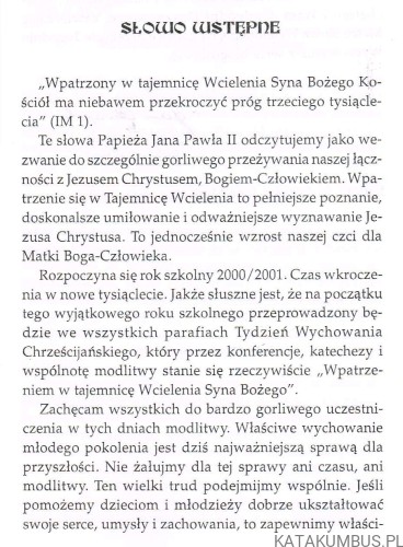 Wpatrzony w tajemnicę Wcielenia Syna Bożego Kościół ma niebawem przekroczyć próg Trzeciego Tysiąclecia