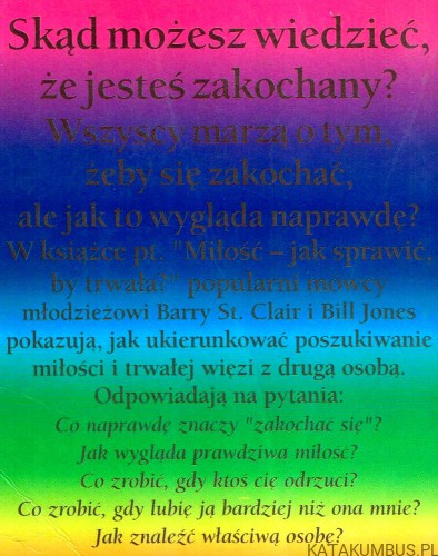 Miłość. Jak sprawić, by trwała? BARRY ST. CLAIR, BILL JONES