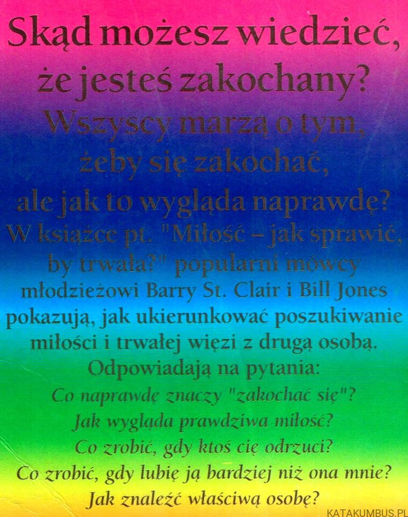 Miłość. Jak sprawić, by trwała? BARRY ST. CLAIR, BILL JONES