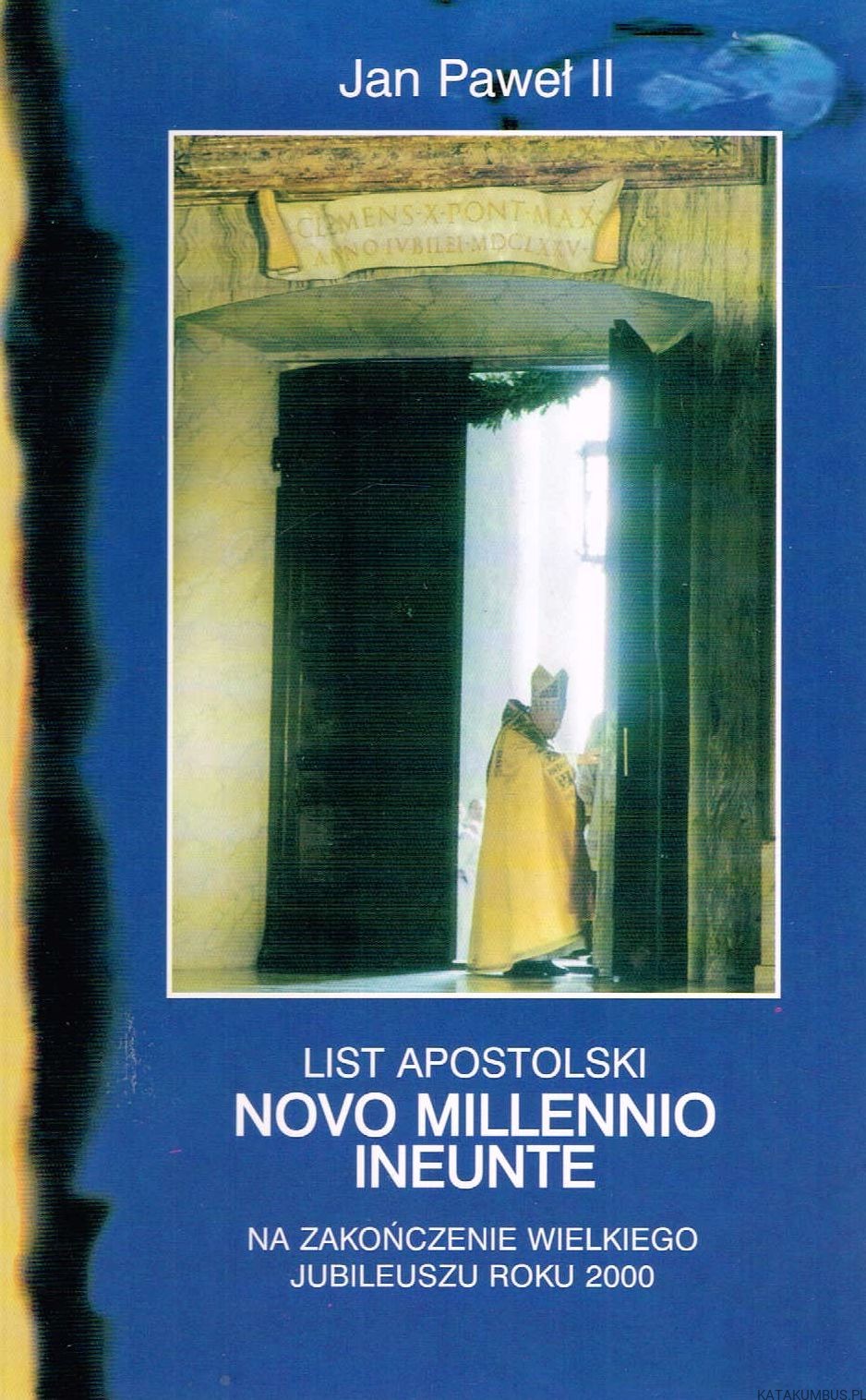 List Apostolski Novo Millennio Ineunte. JAN PAWEŁ II