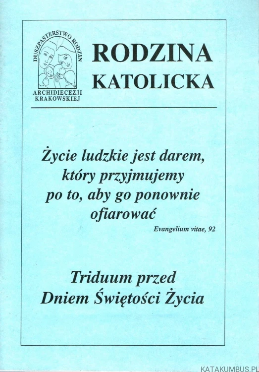 Triduum przed dniem świętości życia.  Duszpasterstwo Rodzin