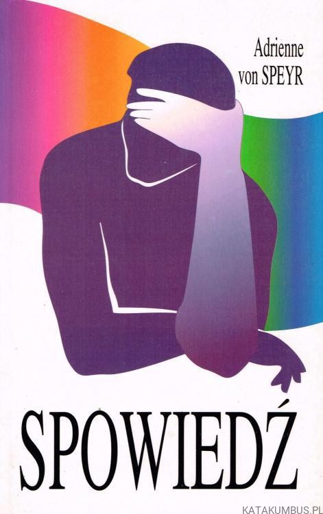 Spowiedź. ADRIENNE VON SPEYR
