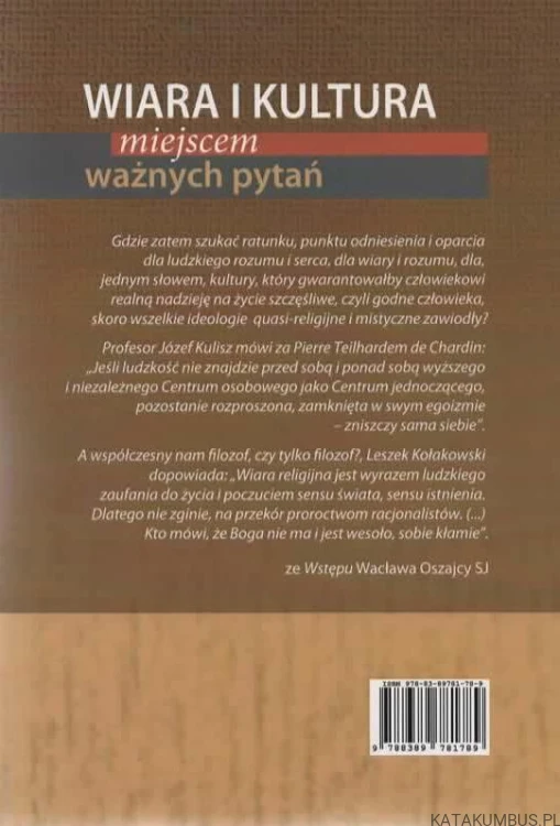 Wiara i kultura miejscem ważnych pytań. JÓZEF KULISZ SJ