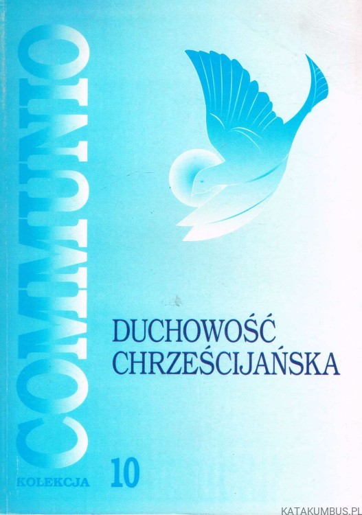 Duchowość chrześcijańska 10. PRACA ZBIOROWA