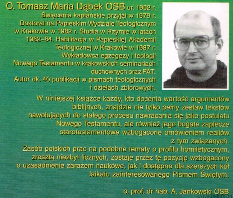 Nawracajcie się! Metanoia w Nowym Testamencie. O. TOMASZ MARIA DĄBEK OSB