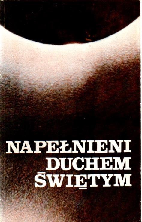 Napełnieni Duchem Świętym. PRACA ZBIOROWA