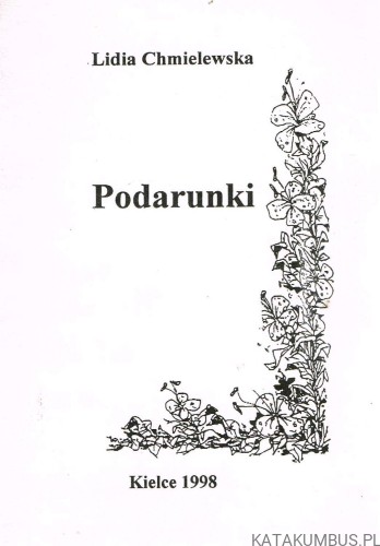 Podarunki. LIDIA CHMIELEWSKA
