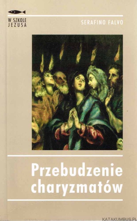 Przebudzenie charyzmatów. SERAFINO FALVO