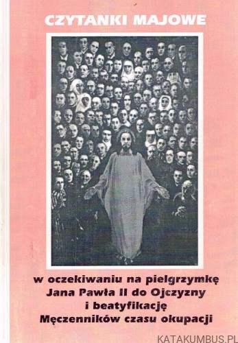 Czytanki majowe. W oczekiwaniu na pielgrzymkę JP II do Ojczyzny. Bp EDWARD MATERSKI