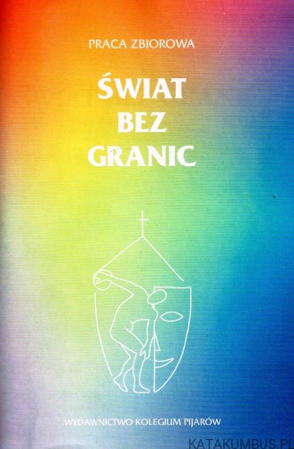 Świat bez granic. PRACA ZBIOROWA