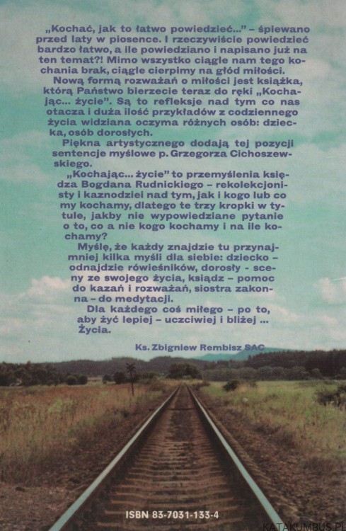 Kochając życie. ks. BOGDAN RUDNICKI