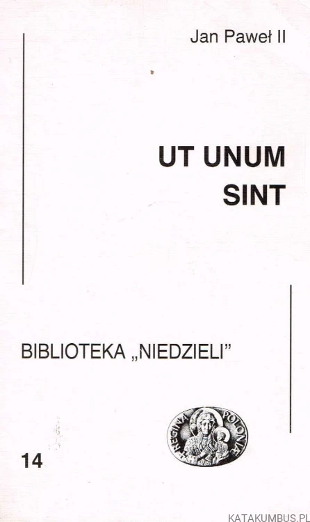 Encyklika Ut Unum Sint. JAN PAWEŁII