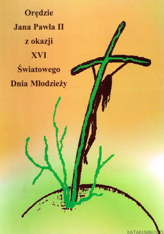 Orędzie Jana Pawła II z okazji XVI Światowego Dnia Młodzieży