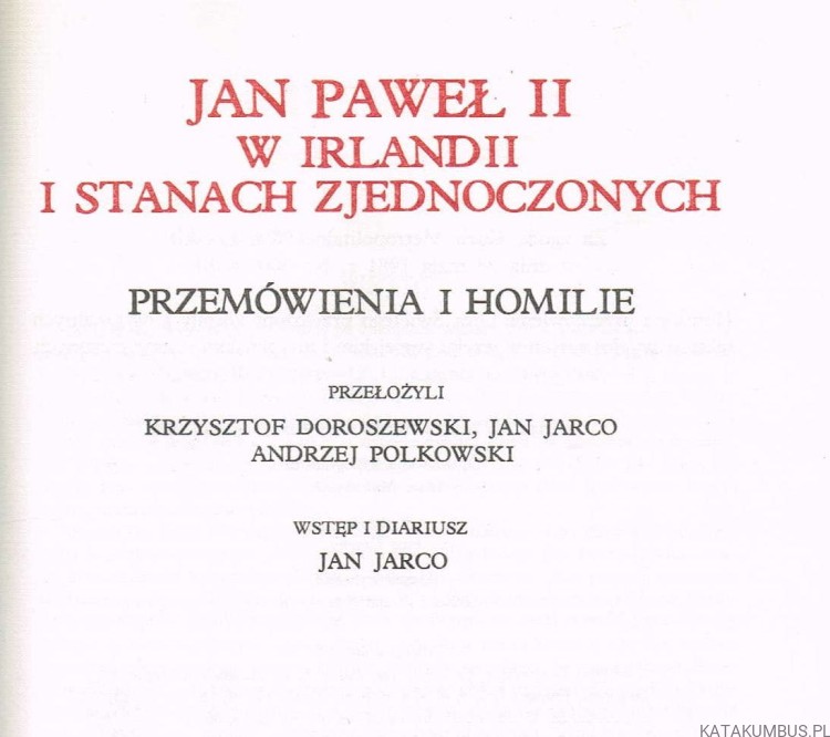 Jan Paweł II w Irlandii i Stanach Zjednoczonych / Jan Jarco